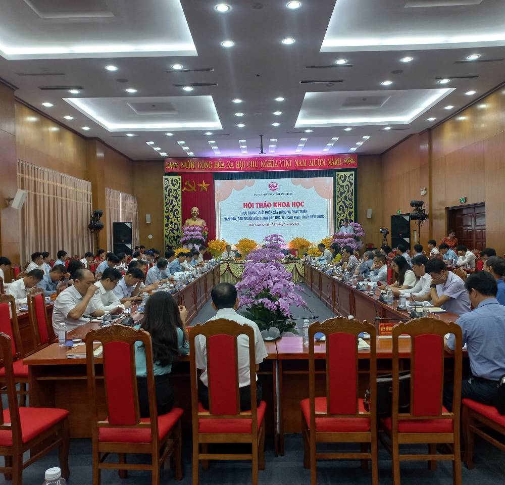 Hội thảo khoa học: “Thực trạng, giải pháp xây dựng và phát triển văn hóa, con người Bắc Giang đáp ứng yêu cầu phát triển bền vững”