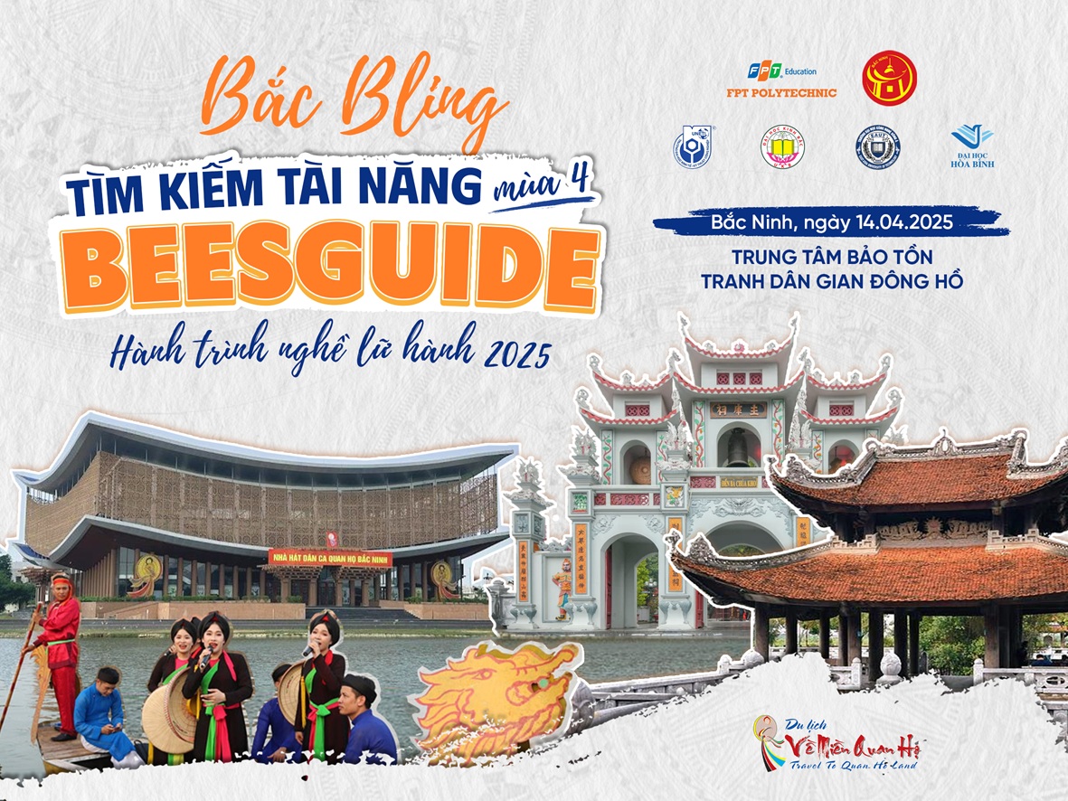 🔥 TÌM KIẾM TÀI NĂNG BEEGUIDE MÙA 4 - HÀNH TRÌNH NGHỀ LỮ HÀNH 2025 CHÍNH THỨC KHỞI ĐỘNG TẠI BẮC BLING! 🚀✨